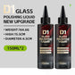 Polishing Liquid to Care for and Remove Scratches on Auto Glas